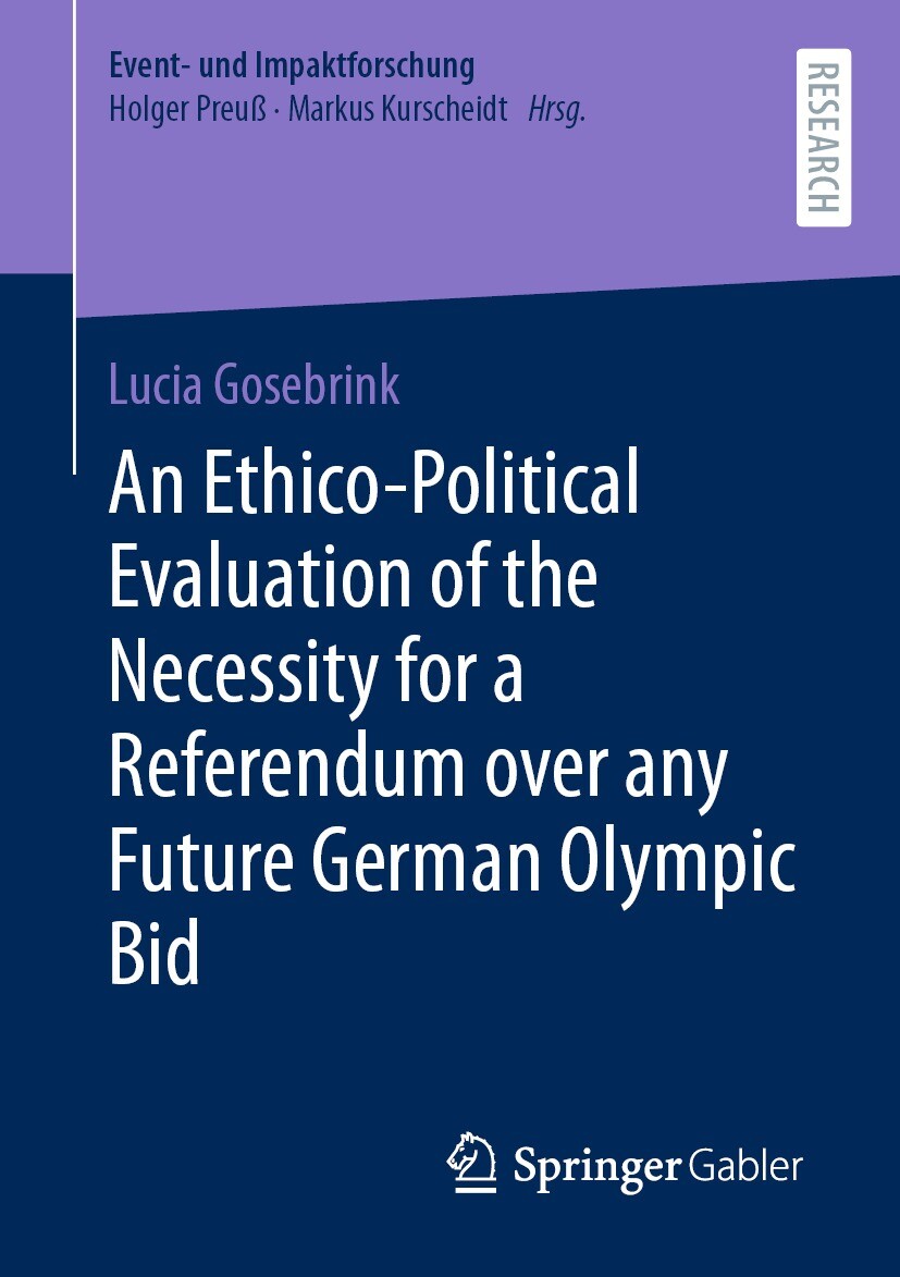 Cover An Ethico-Political Evaluation of the Necessity for a Referendum over any Future German Olympic Bid