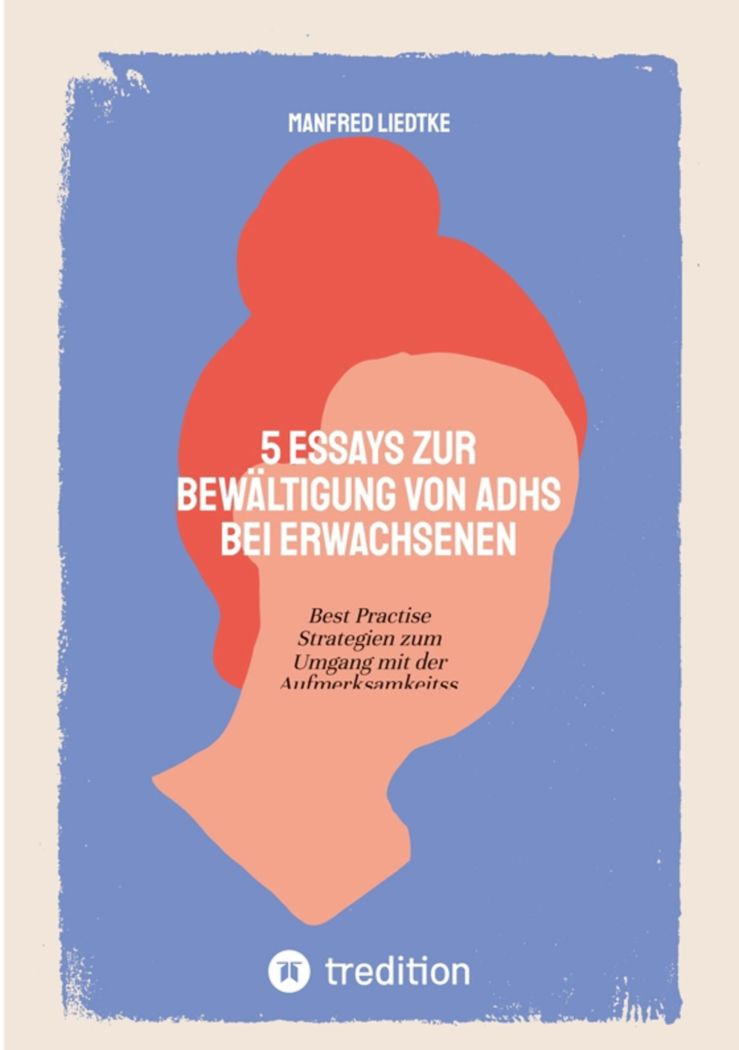 Cover 5 Essays zur Bewältigung von ADHS bei Erwachsenen