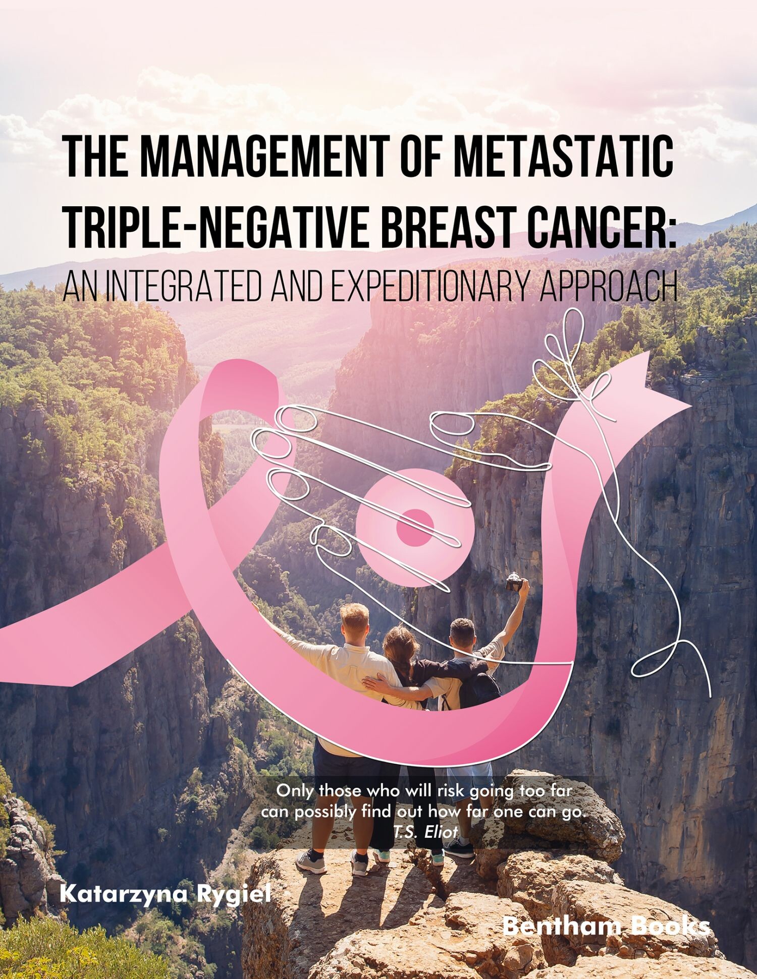 Cover The Management of Metastatic Triple-Negative Breast Cancer: An Integrated and Expeditionary Approach