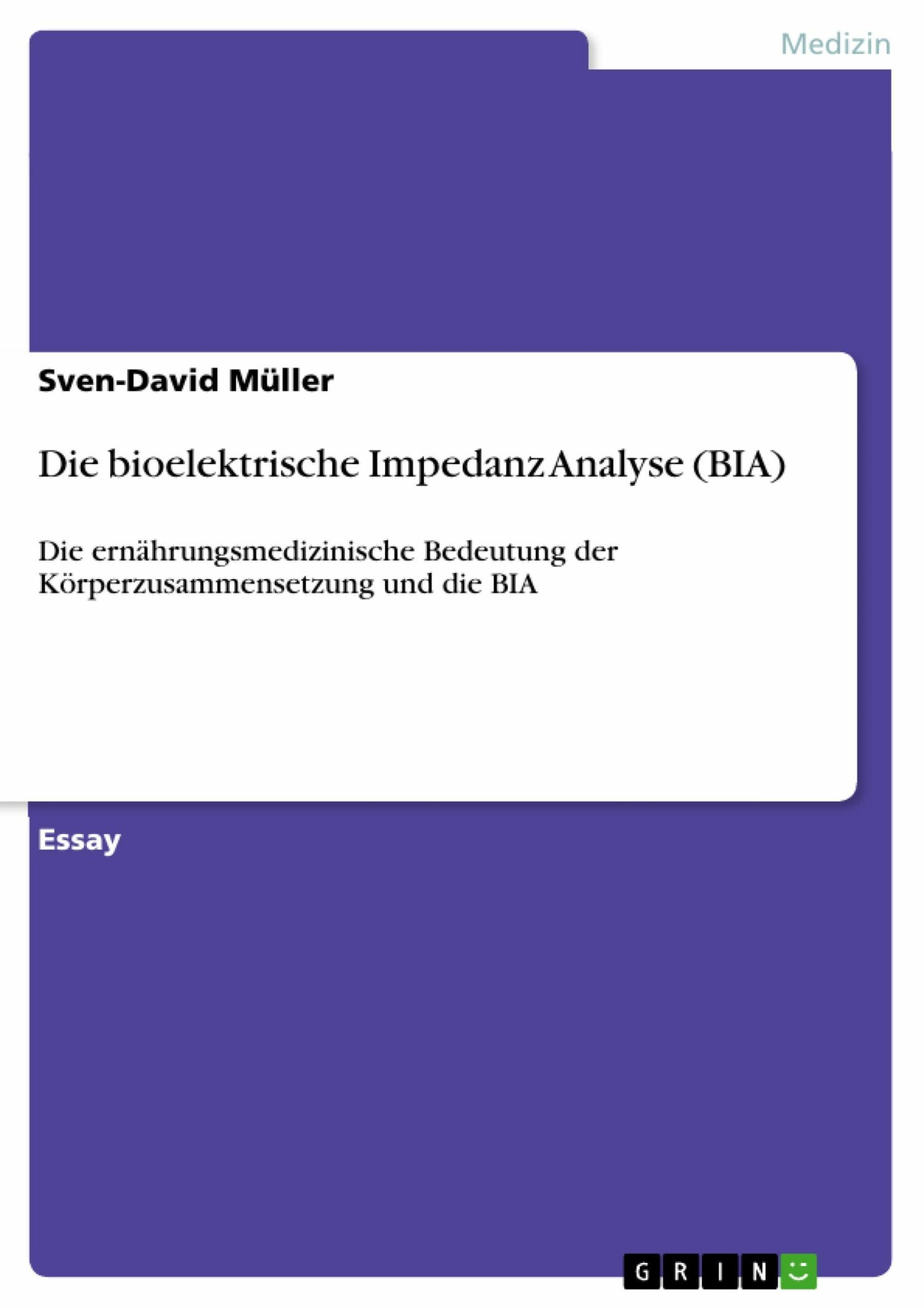 Cover Die bioelektrische Impedanz Analyse (BIA)