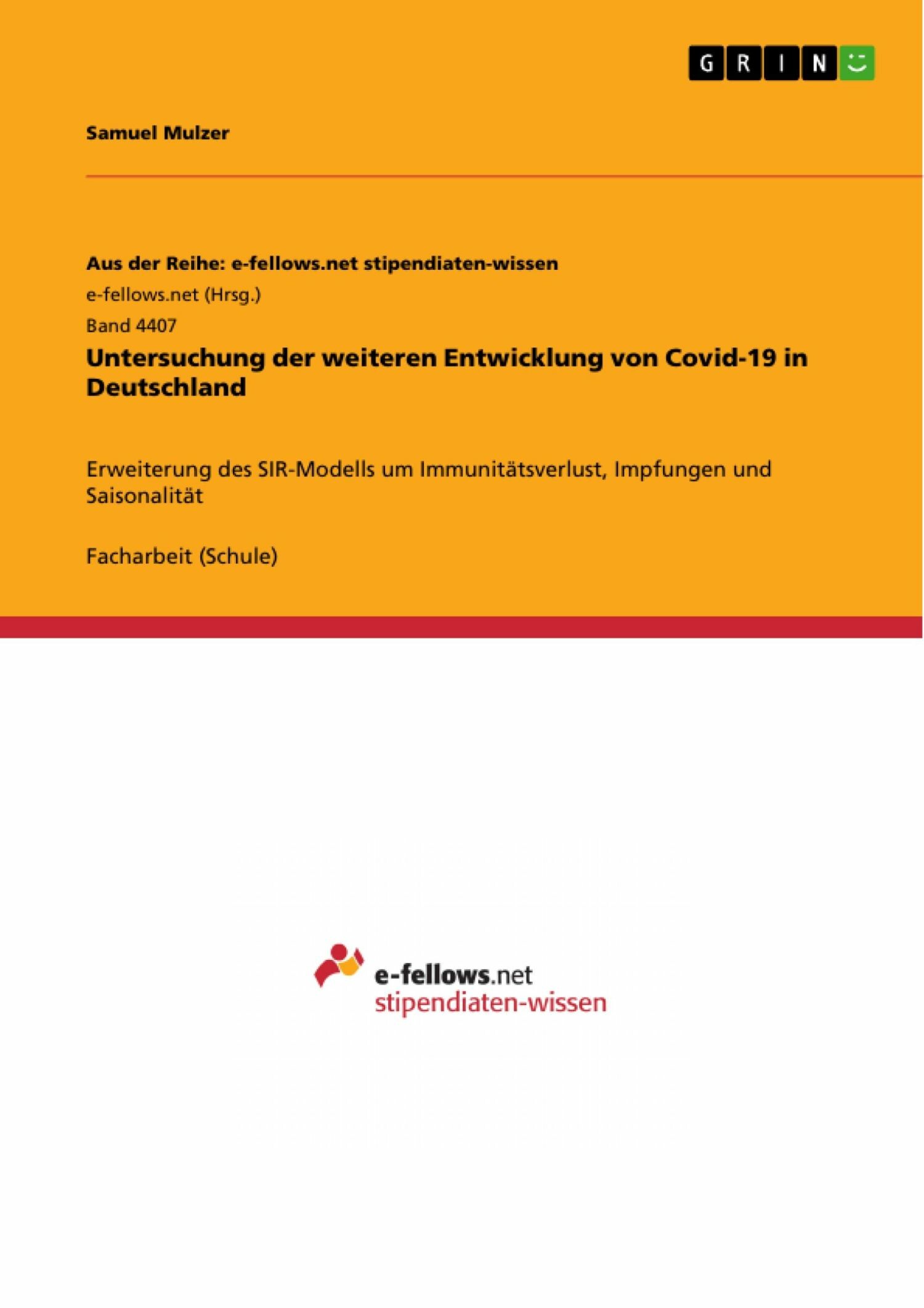 Cover Untersuchung der weiteren Entwicklung von Covid-19 in Deutschland