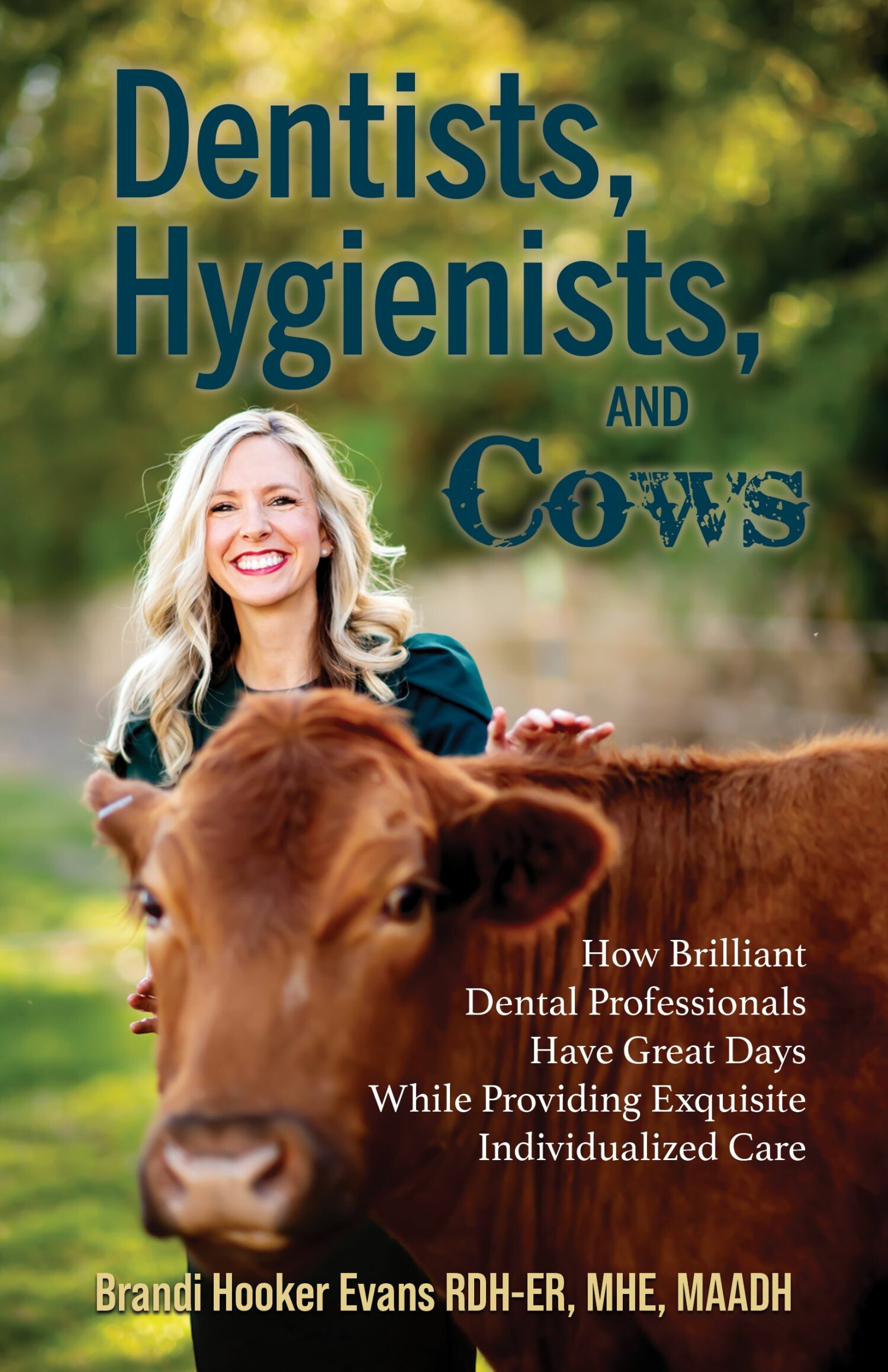 Cover Dentists, Hygienists, and Cows
