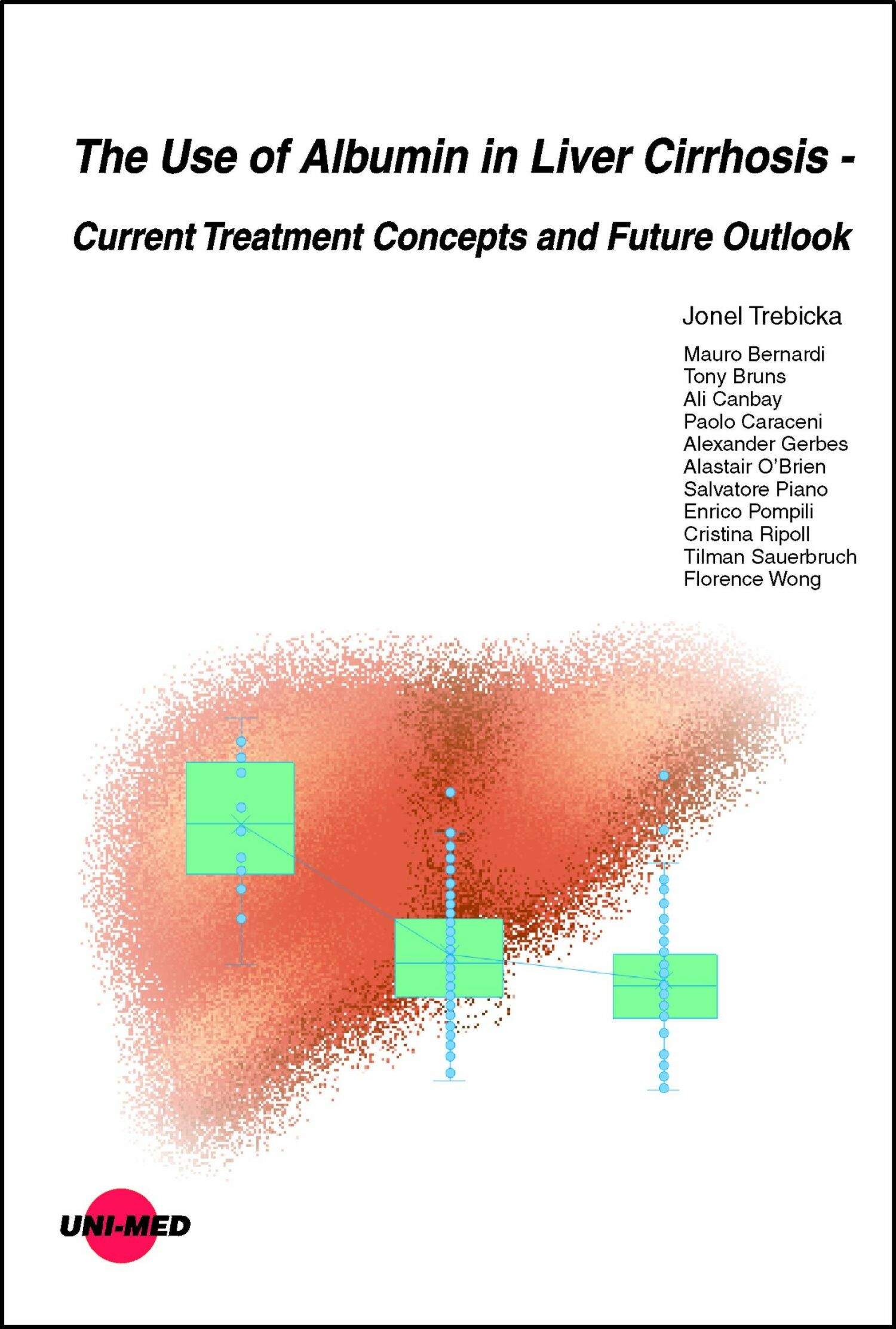 Cover The Use of Albumin in Liver Cirrhosis - Current Treatment Concepts and Future Outlook