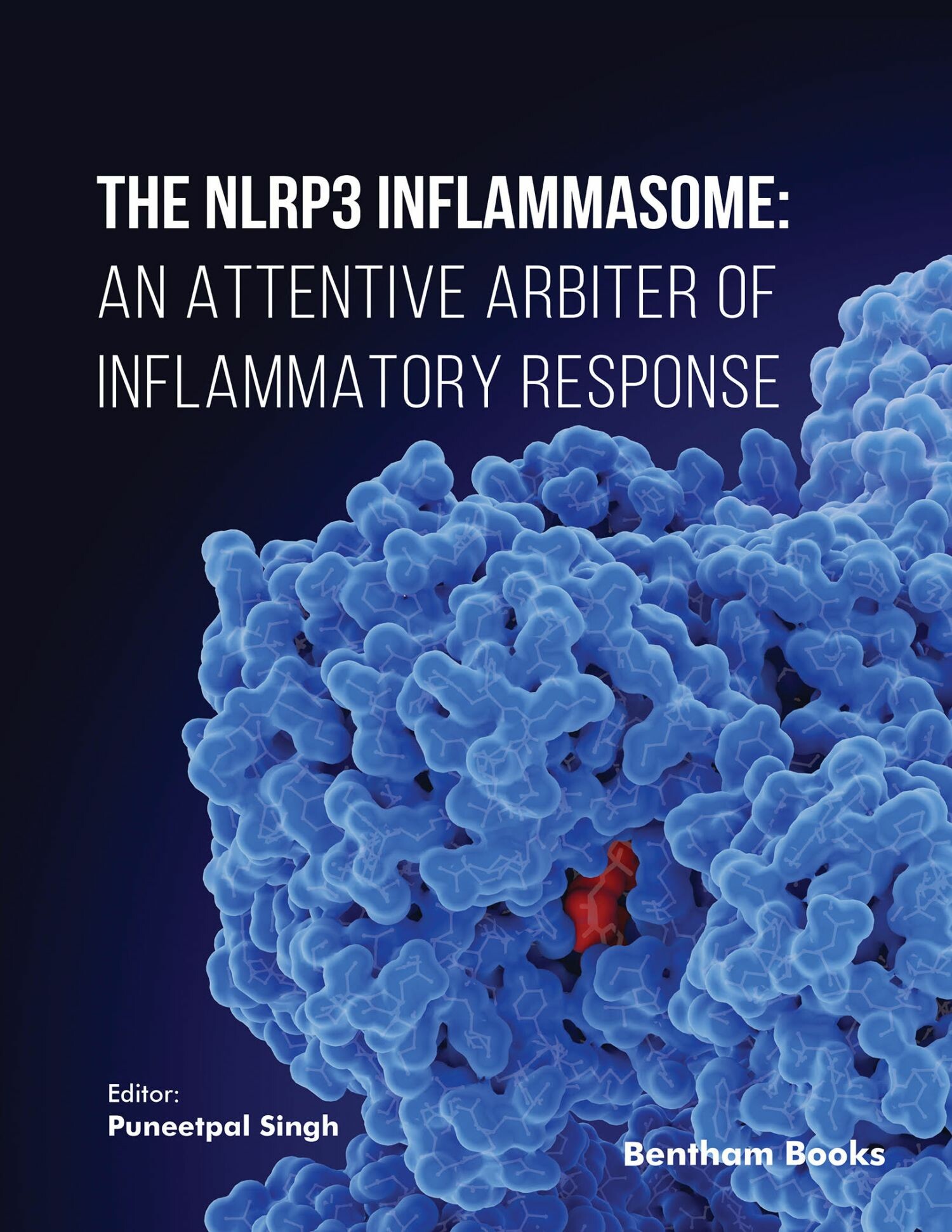 Cover The NLRP3 Inflammasome: An Attentive Arbiter of Inflammatory Response