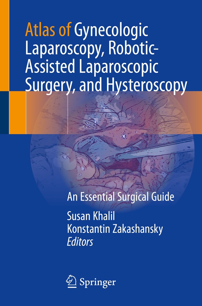 Cover Atlas of Gynecologic Laparoscopy, Robotic-Assisted Laparoscopic Surgery, and Hysteroscopy