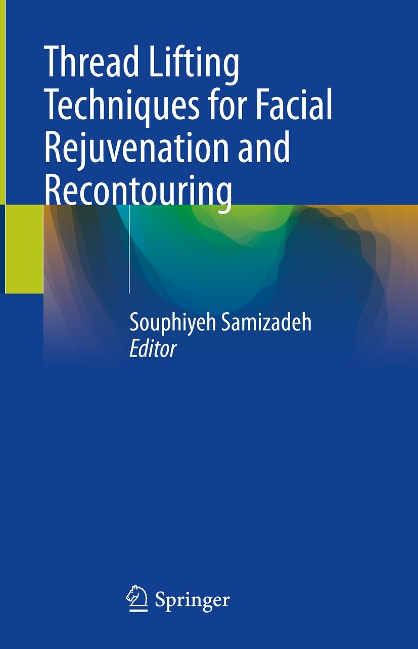 Cover Thread Lifting Techniques for Facial Rejuvenation and Recontouring