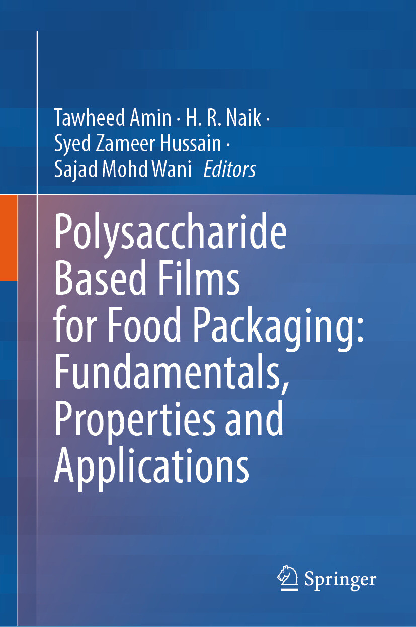 Cover Polysaccharide Based Films for Food Packaging: Fundamentals, Properties and Applications