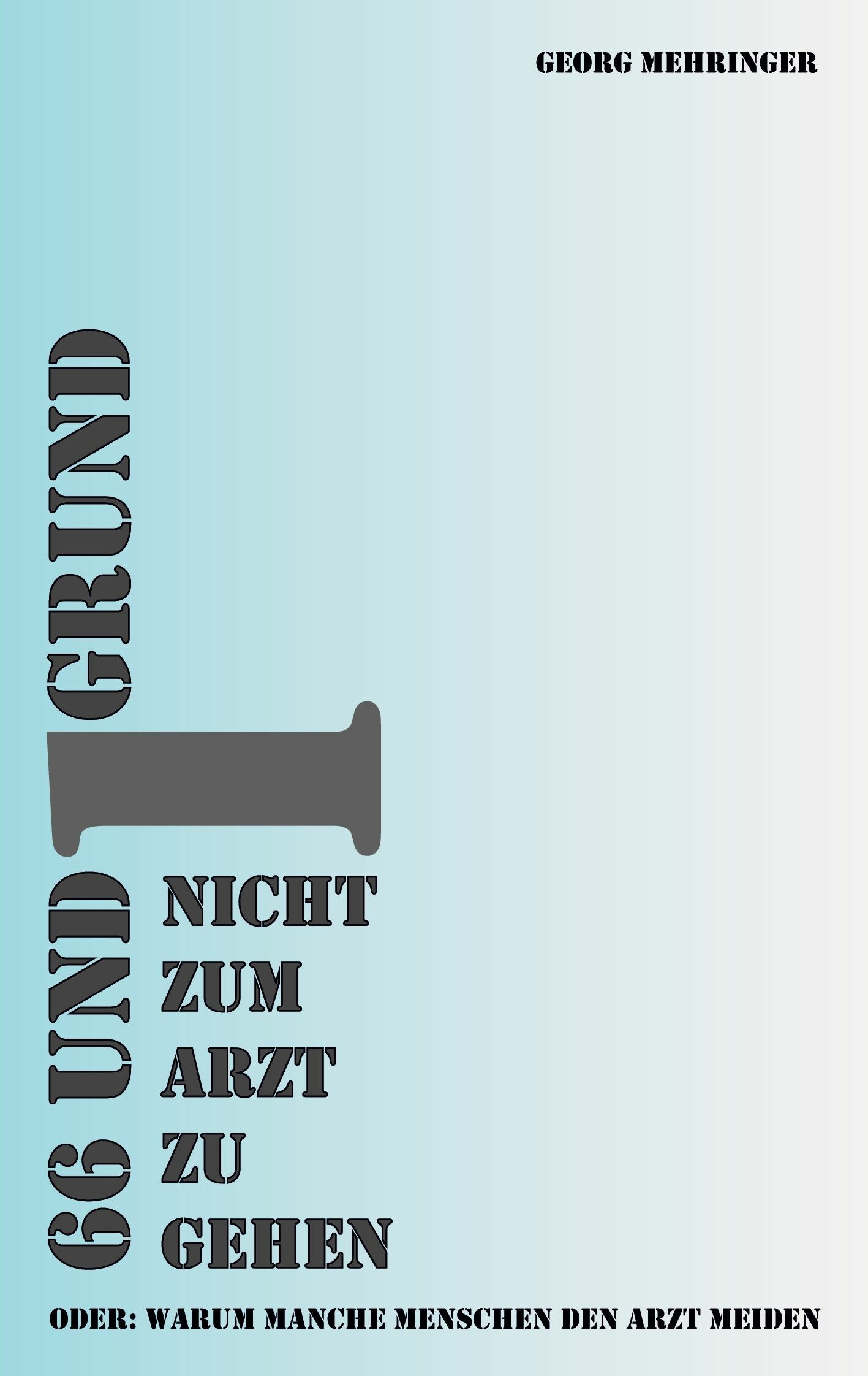 Cover 66 und 1 Grund nicht zum Arzt zu gehen