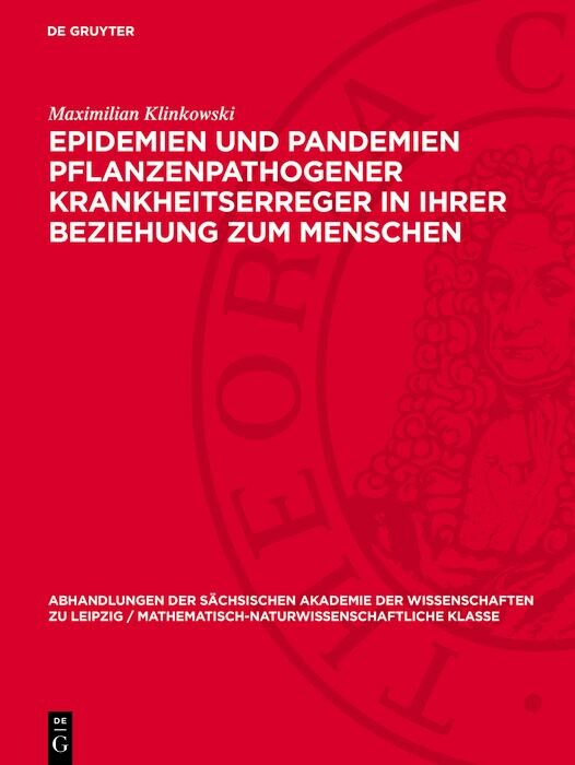 Cover Epidemien und Pandemien pflanzenpathogener Krankheitserreger in ihrer Beziehung zum Menschen