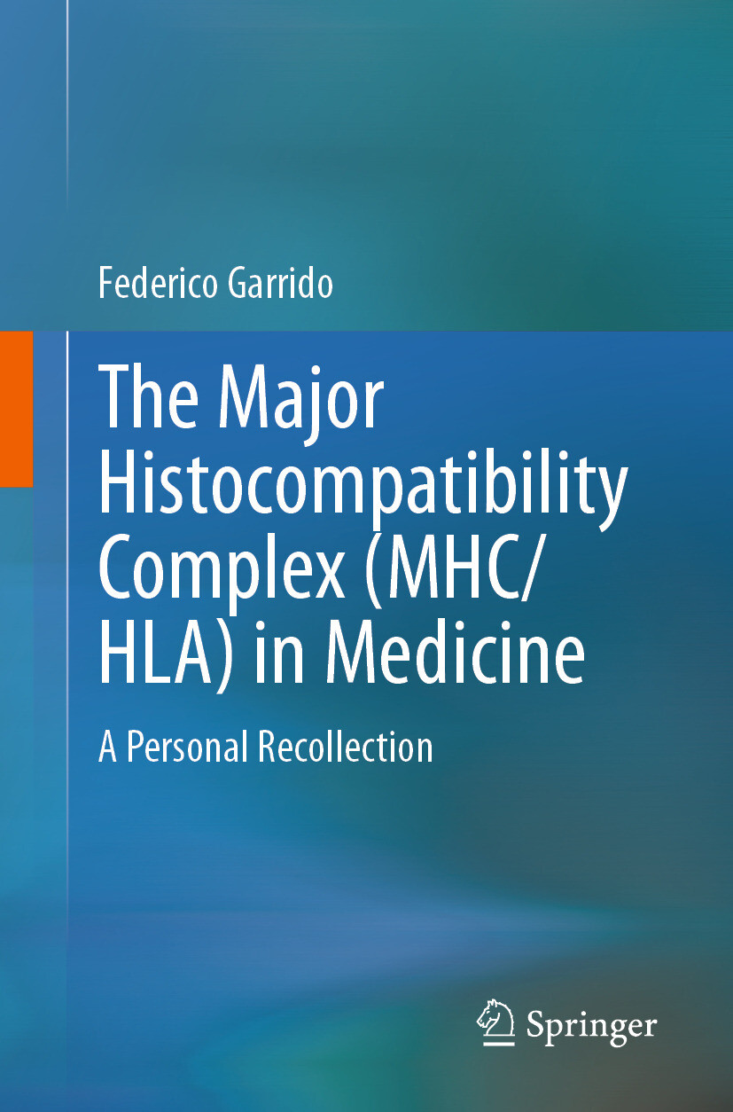 Cover The Major Histocompatibility Complex (MHC/ HLA) in Medicine