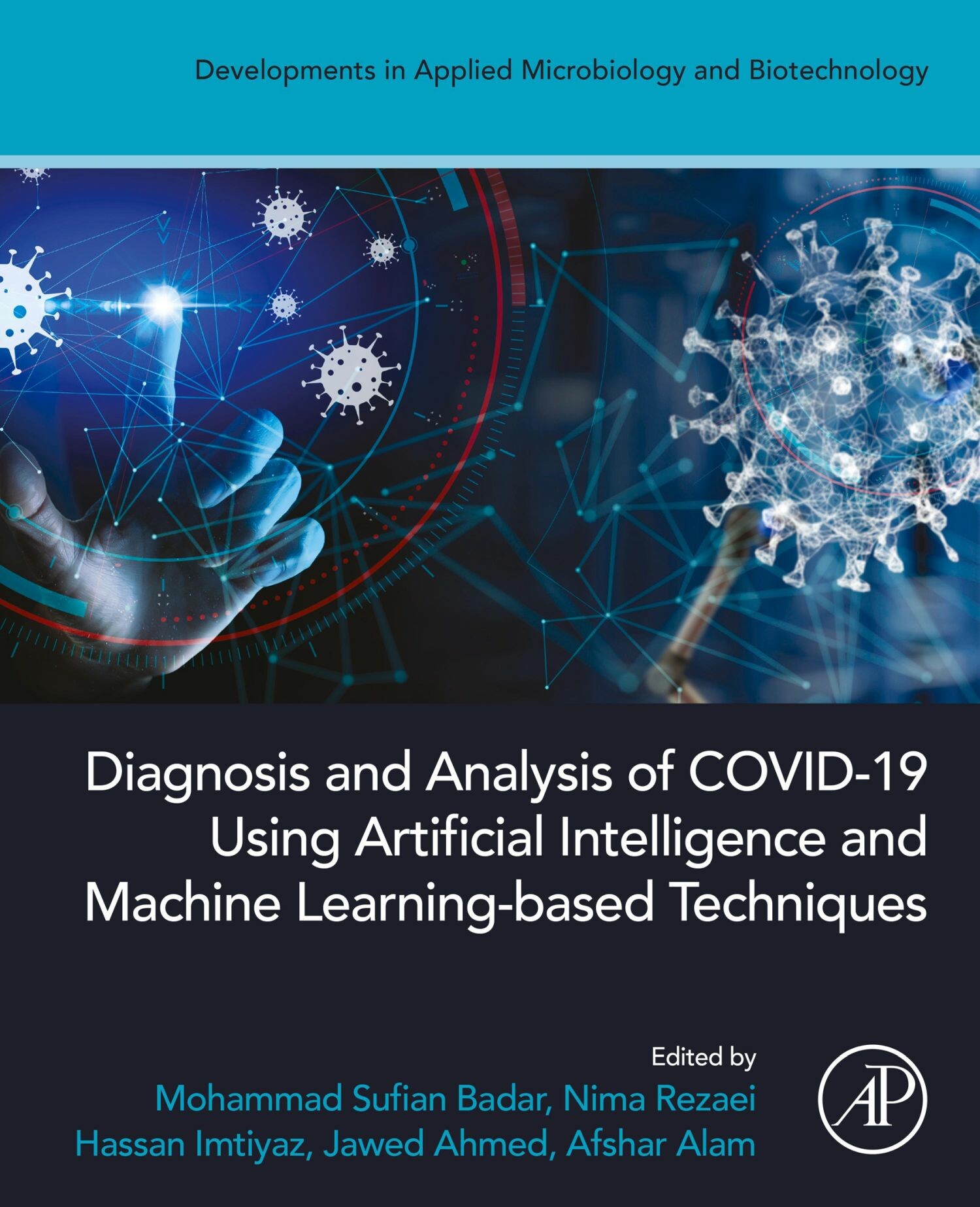 Cover Diagnosis and Analysis of COVID-19 using Artificial Intelligence and Machine Learning-Based Techniques