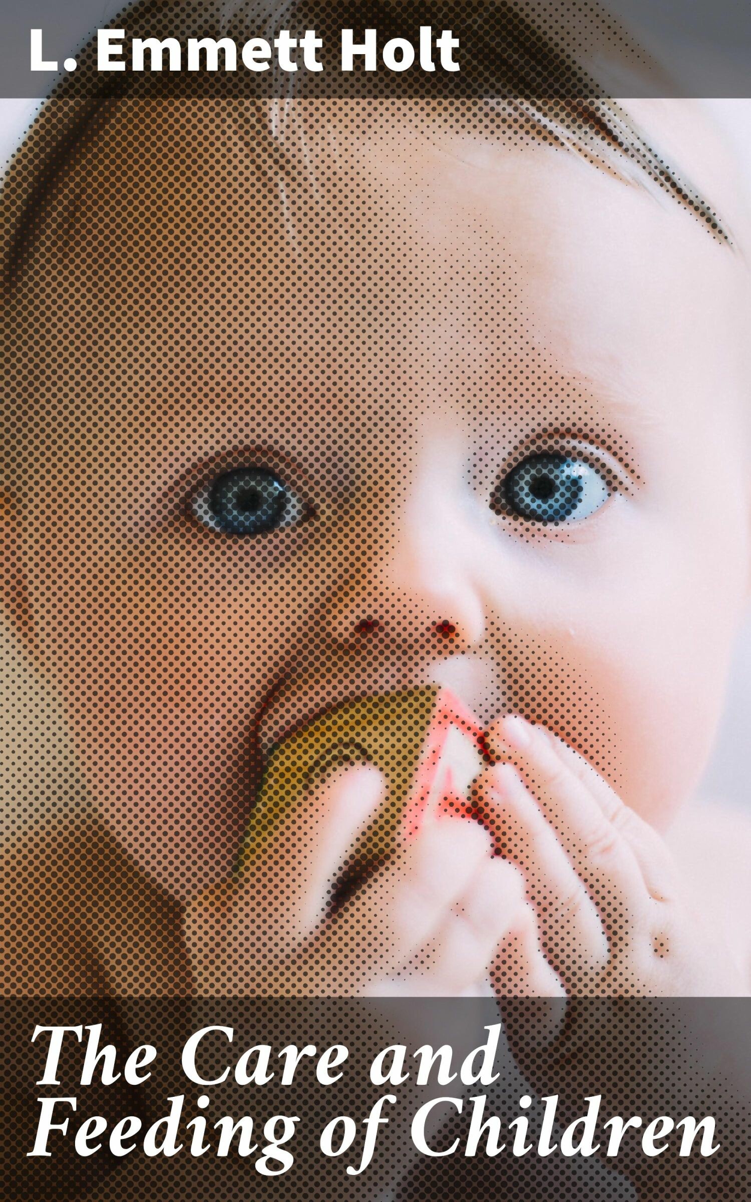 Cover The Care and Feeding of Children