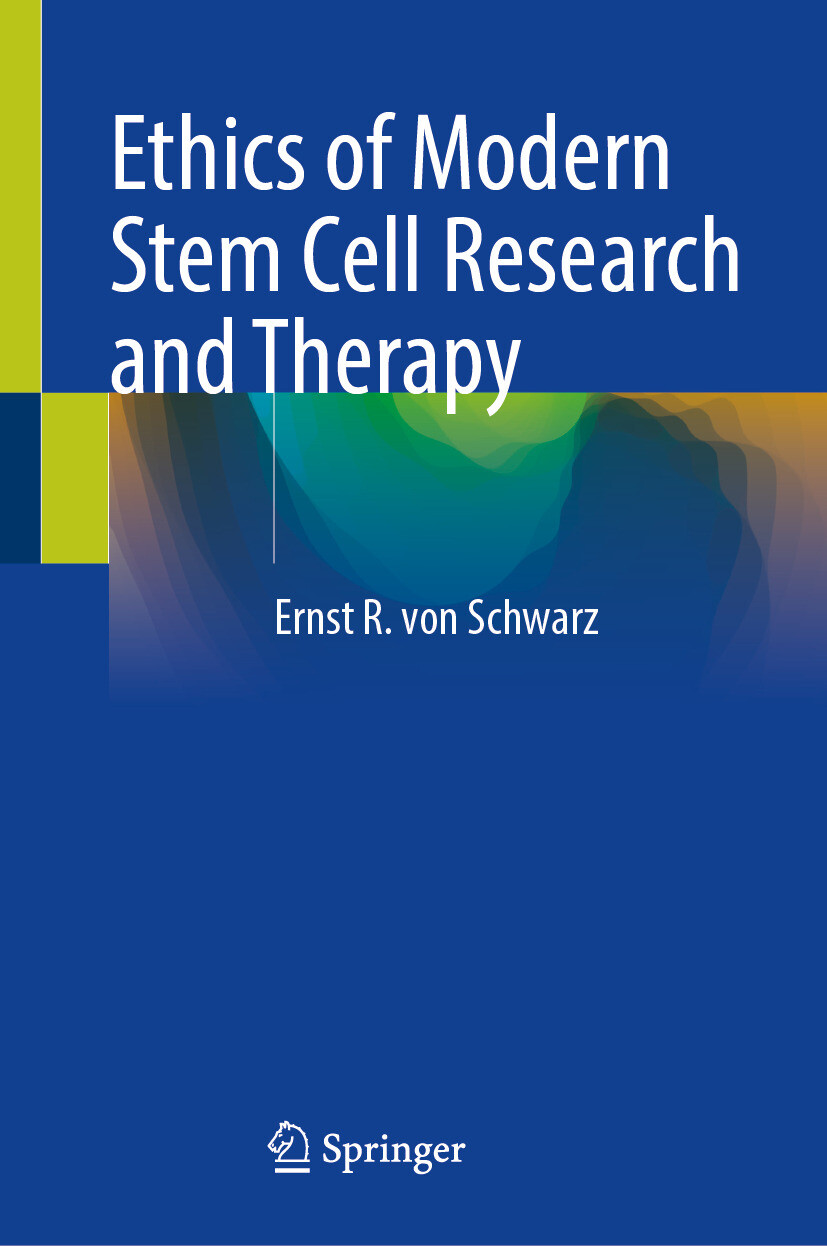 Cover Ethics of Modern Stem Cell Research and Therapy