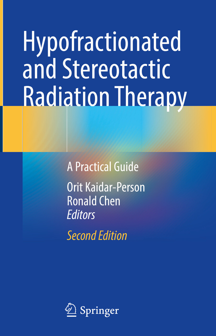 Cover Hypofractionated and Stereotactic Radiation Therapy