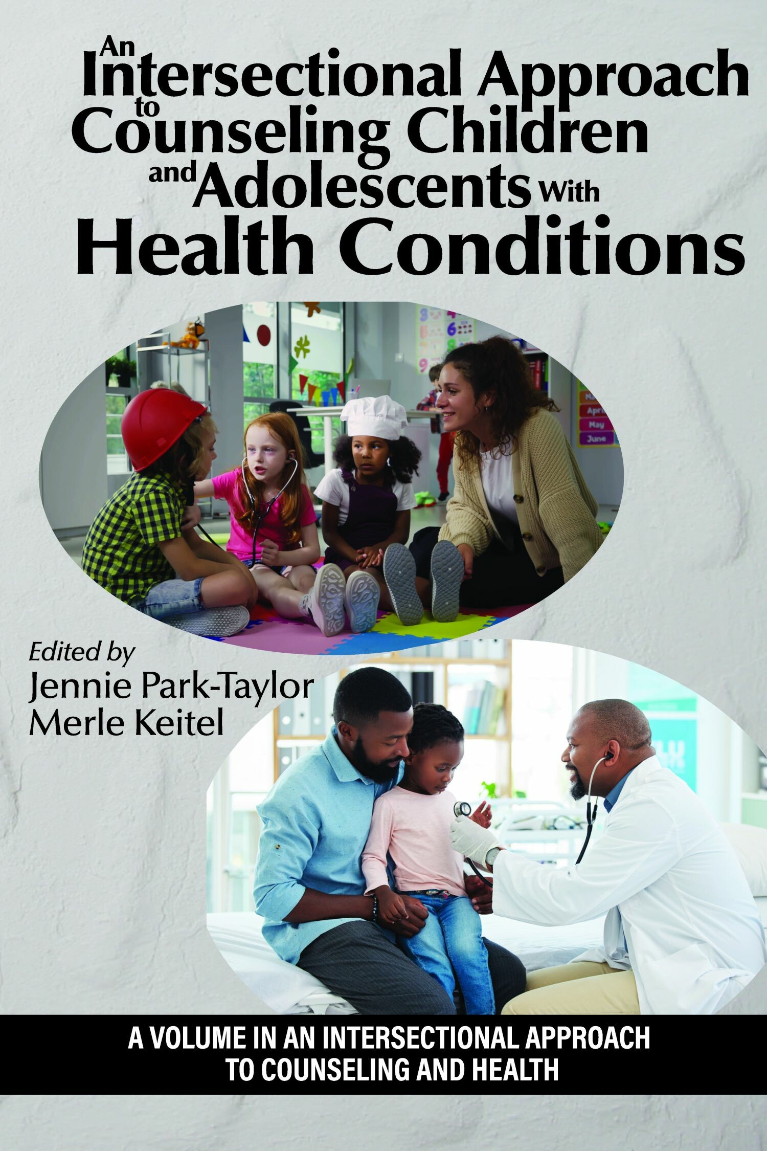 An Intersectional Approach to Counseling Children and Adolescents With Health Conditions
