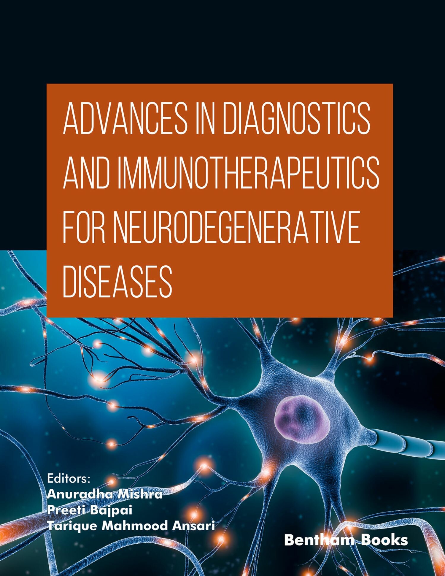 Cover Advances in Diagnostics and Immunotherapeutics for Neurodegenerative Diseases
