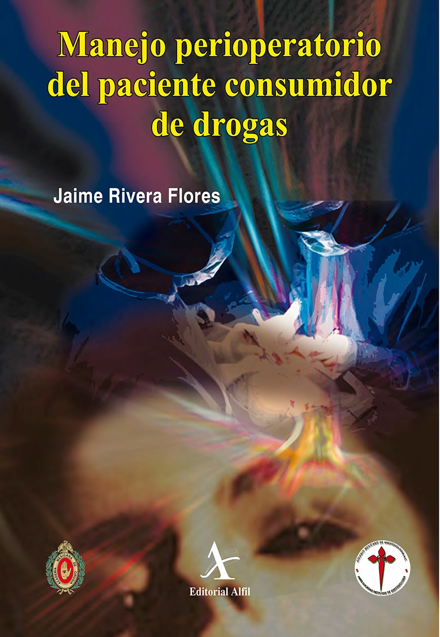 Cover Manejo perioperatorio del paciente consumidor de drogas