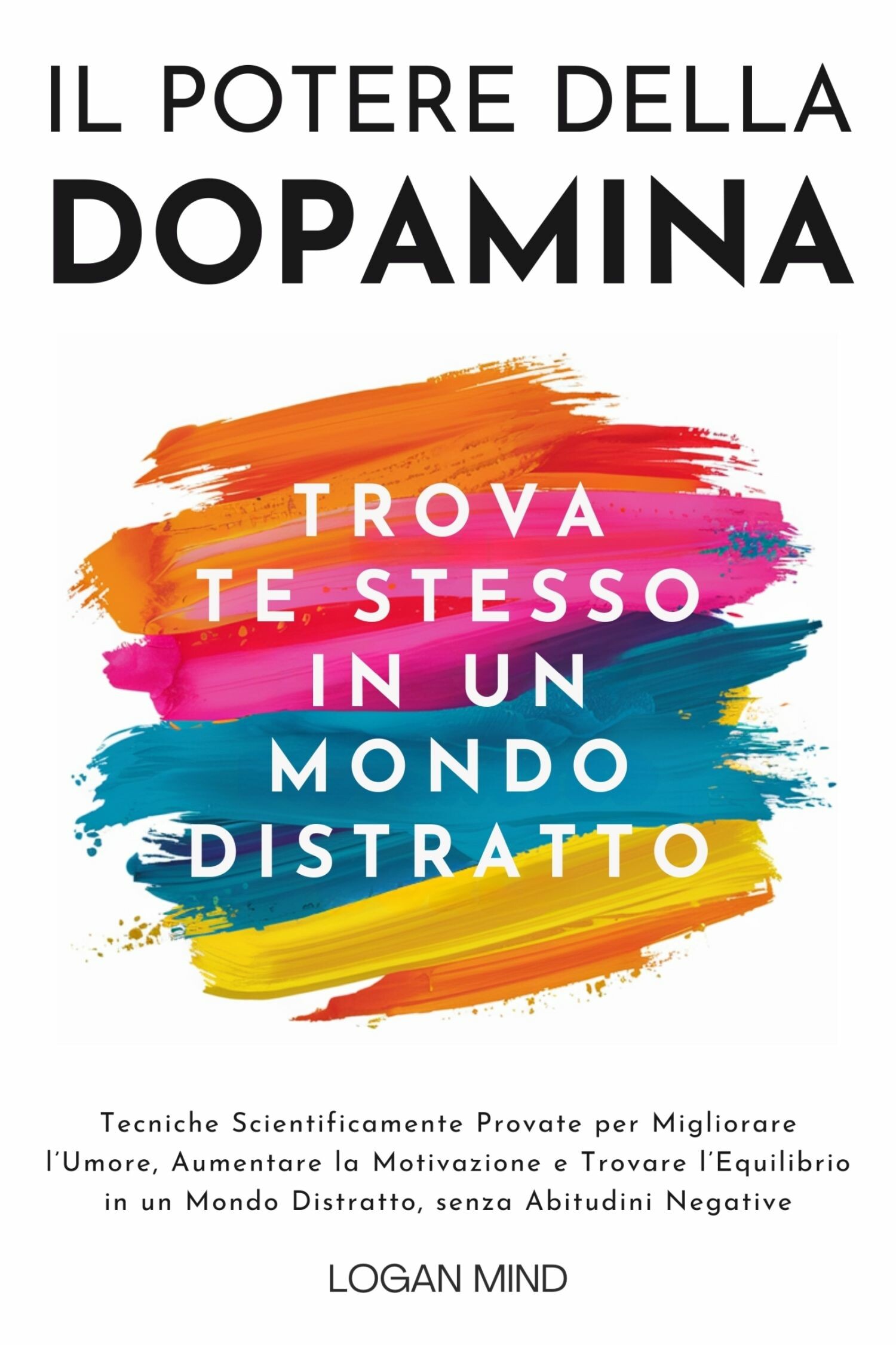 Il Potere della Dopamina