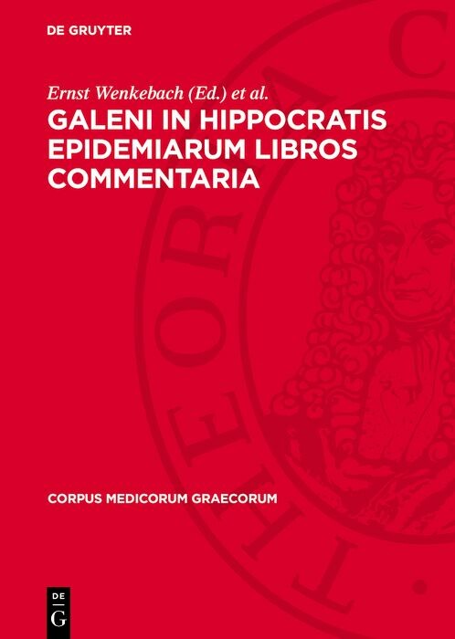Cover Galeni In Hippocratis Epidemiarum Libros Commentaria