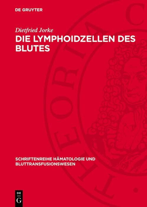 Cover Die Lymphoidzellen des Blutes