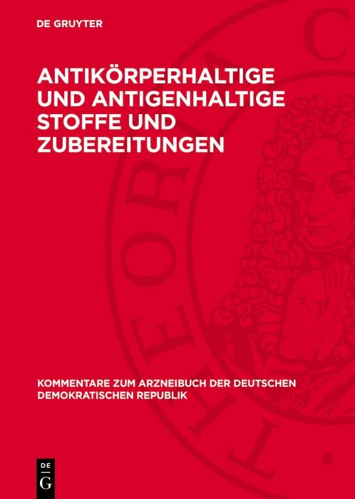 Cover Antikörperhaltige und antigenhaltige Stoffe und Zubereitungen