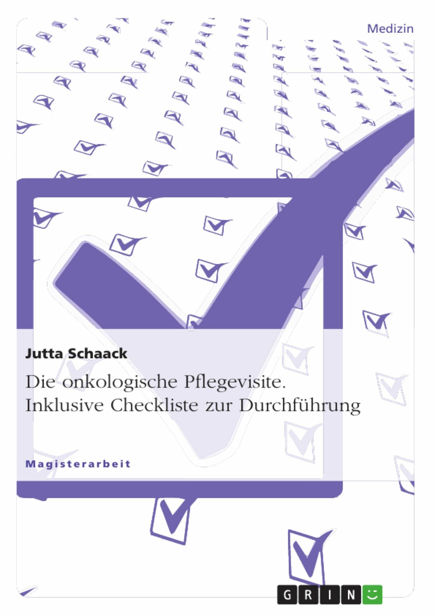 Cover Die onkologische Pflegevisite. Inklusive Checkliste zur Durchführung