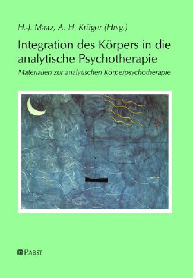 Integration des Körpers in die analytische Psychotherapie