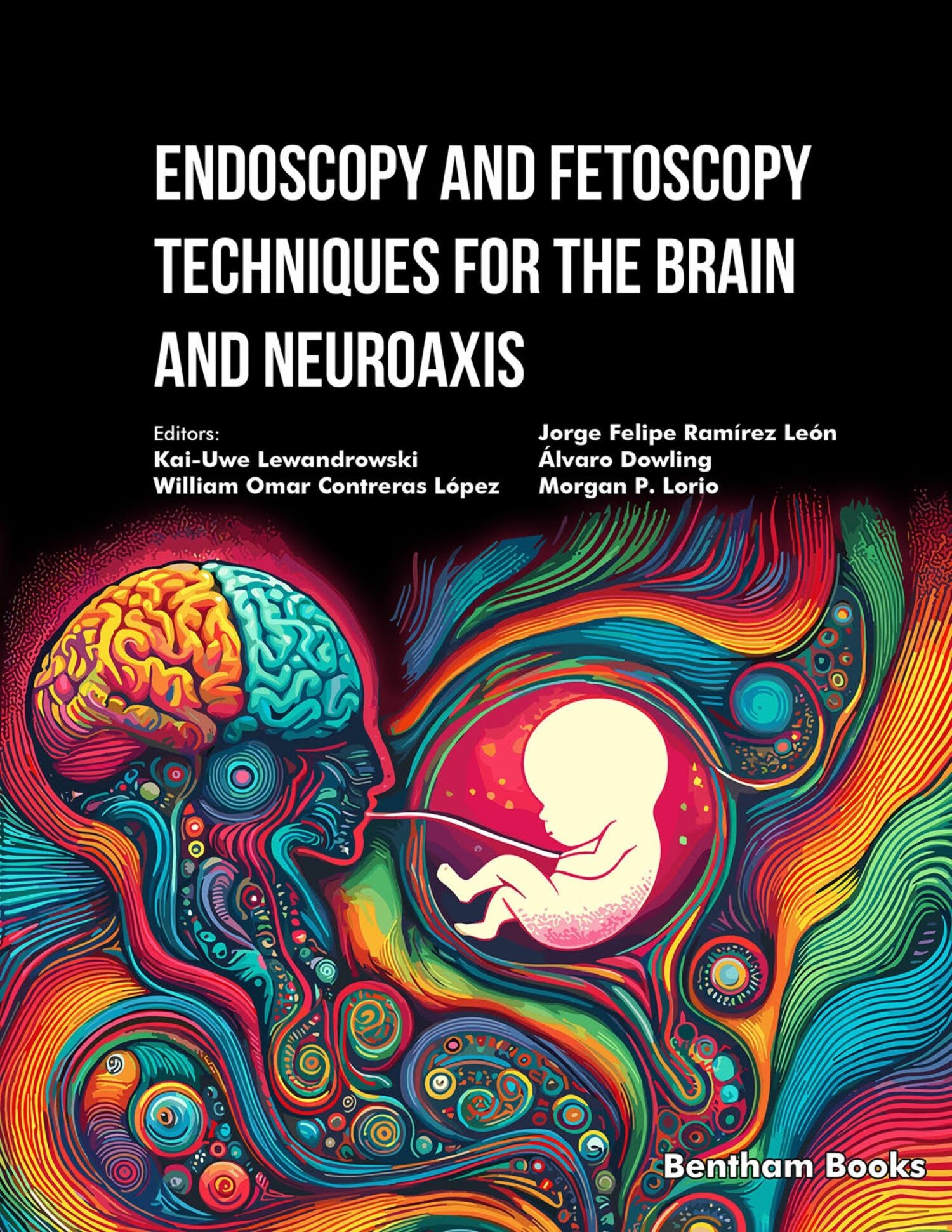 Cover Endoscopy and Fetoscopy Techniques for the Brain and Neuroaxis