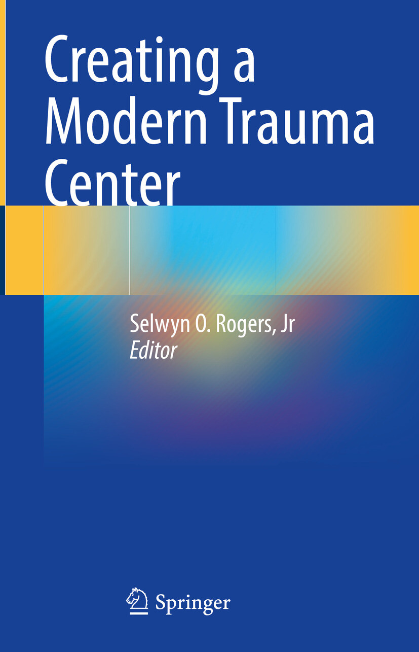 Cover Creating a Modern Trauma Center