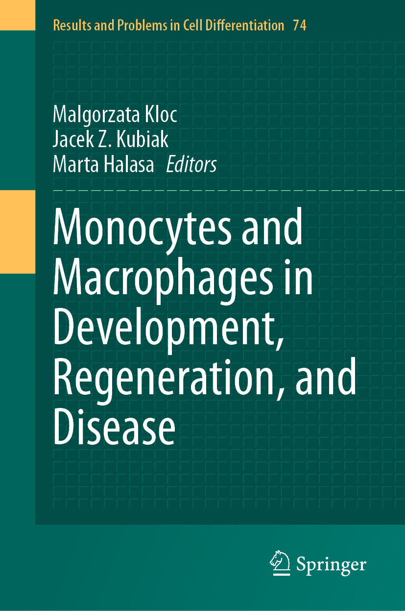 Cover Monocytes and Macrophages in Development, Regeneration, and Disease
