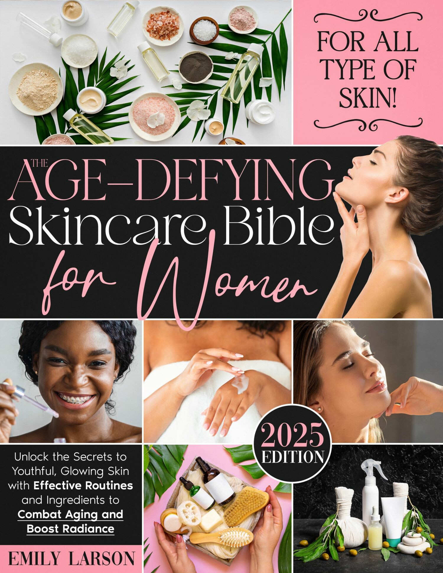 The Age-Defying Skincare Bible for Women