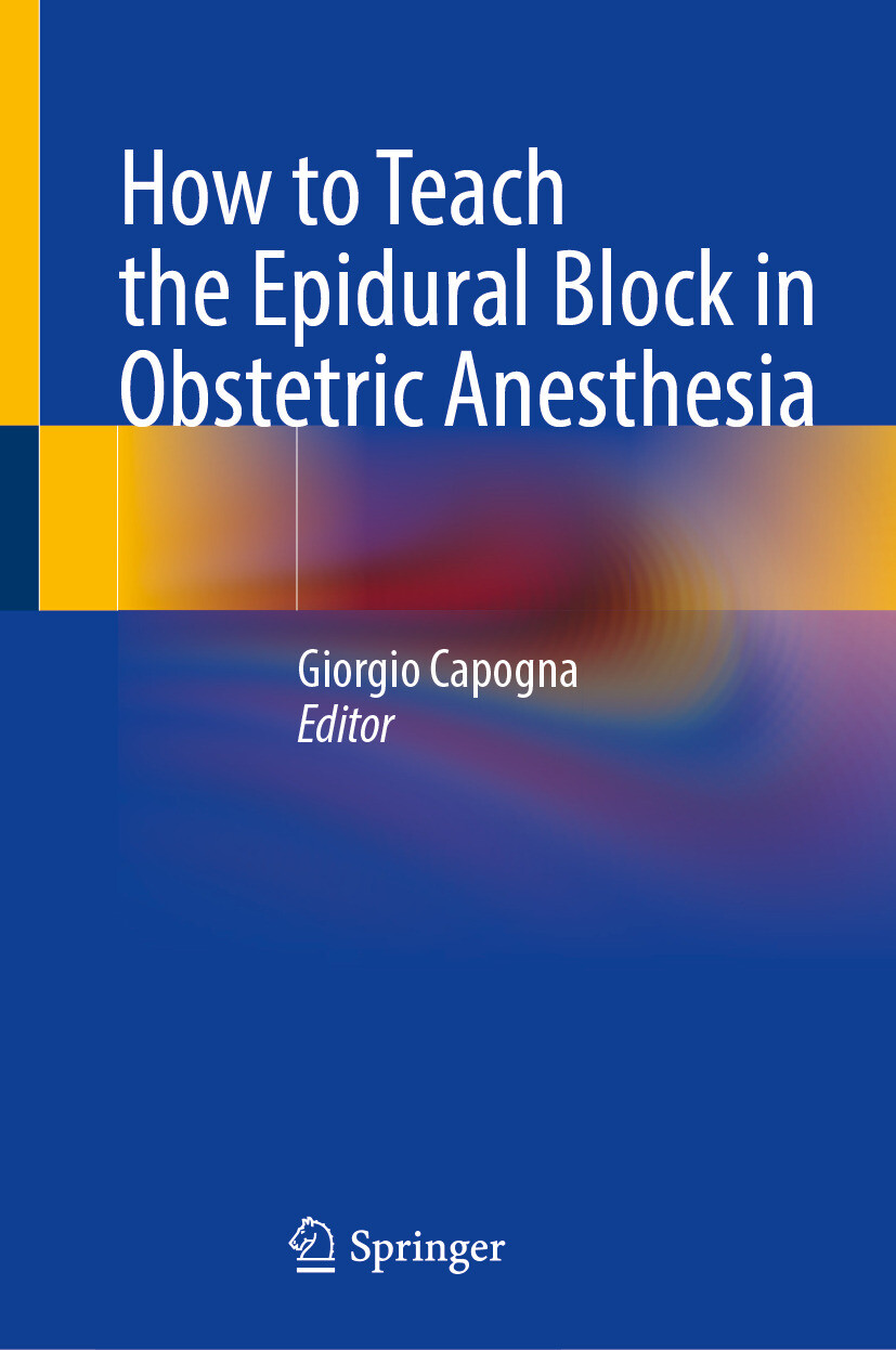 Cover How to Teach the Epidural Block in Obstetric Anesthesia