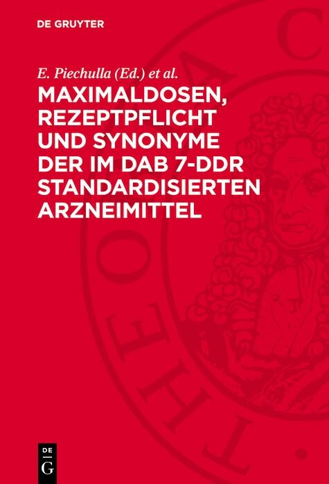 Cover Maximaldosen, Rezeptpflicht und Synonyme der im DAB 7-DDR standardisierten Arzneimittel
