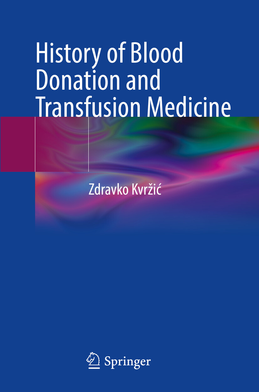 Cover History of Blood Donation and Transfusion Medicine