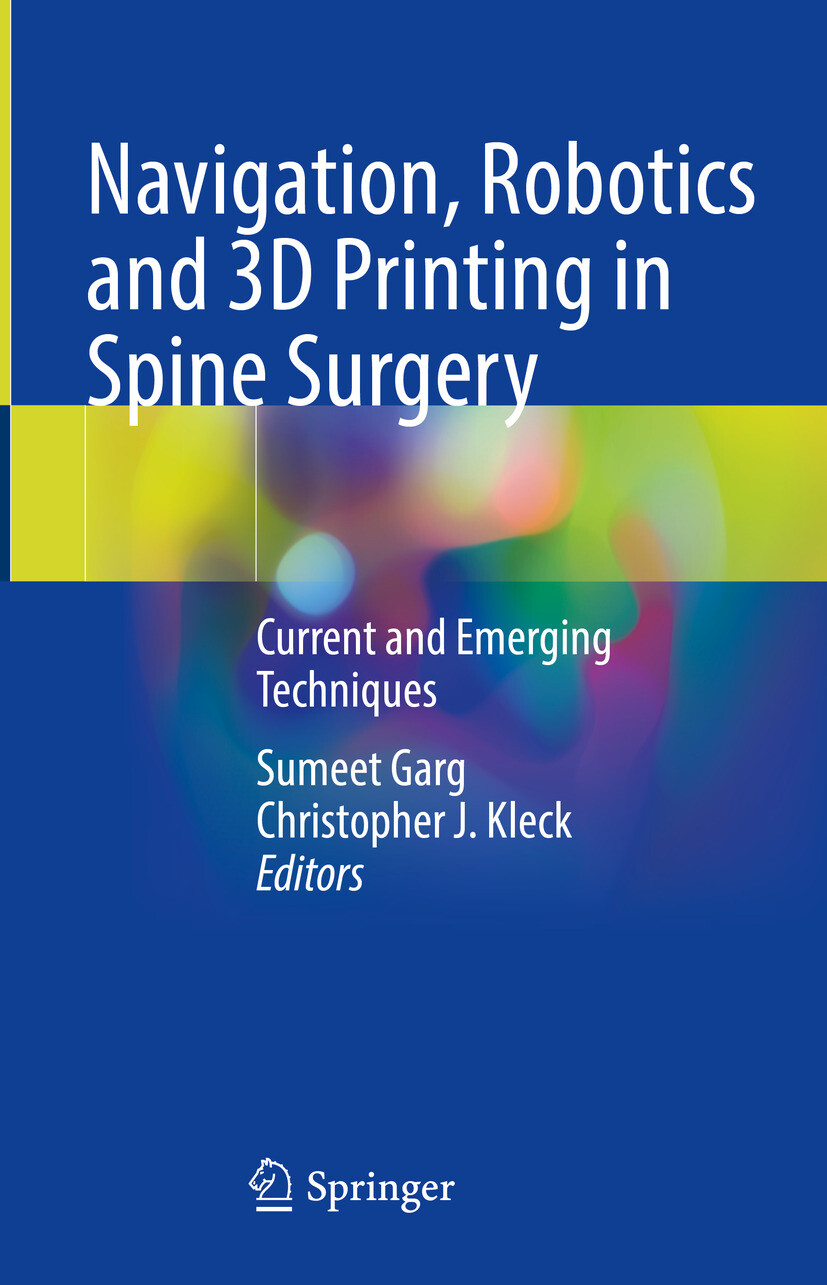 Cover Navigation, Robotics and 3D Printing in Spine Surgery