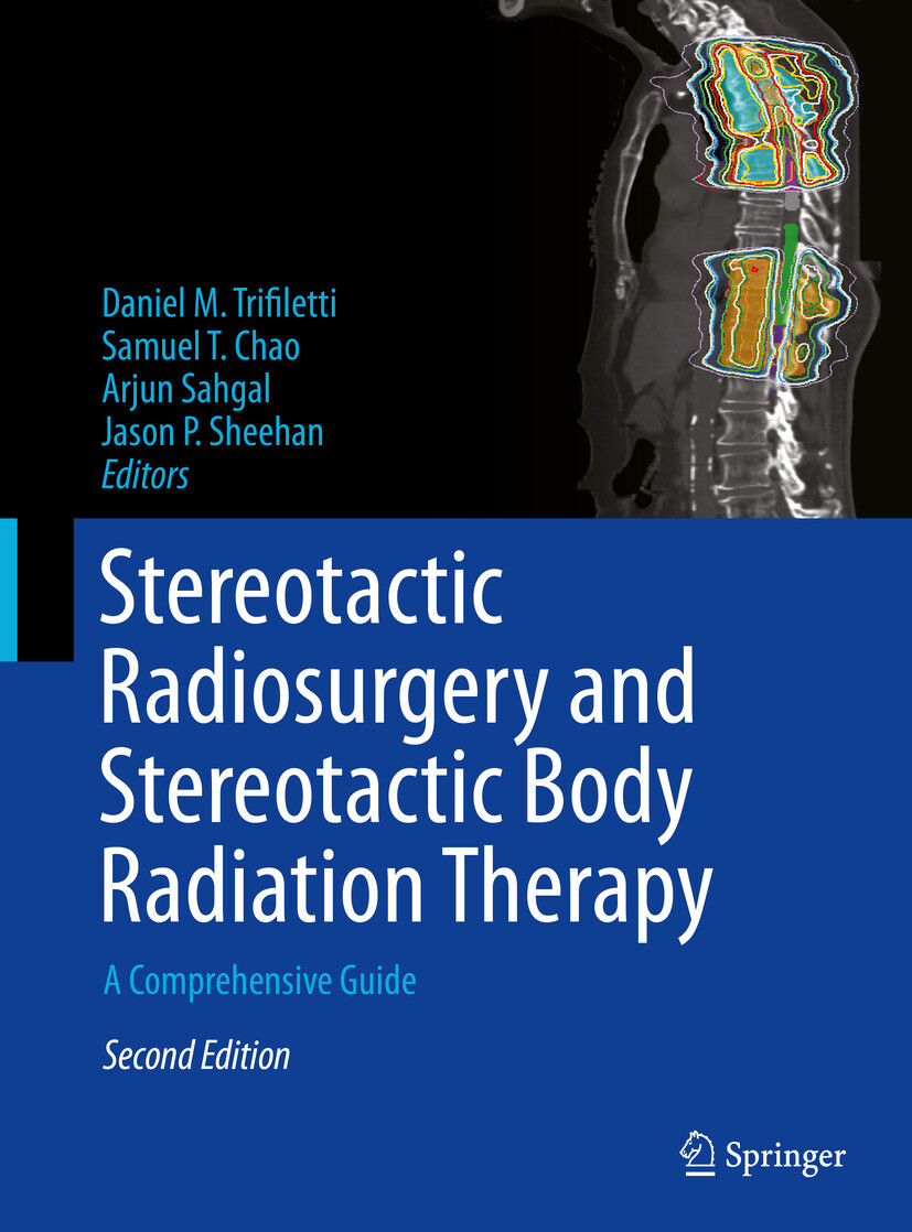 Cover Stereotactic Radiosurgery and Stereotactic Body Radiation Therapy
