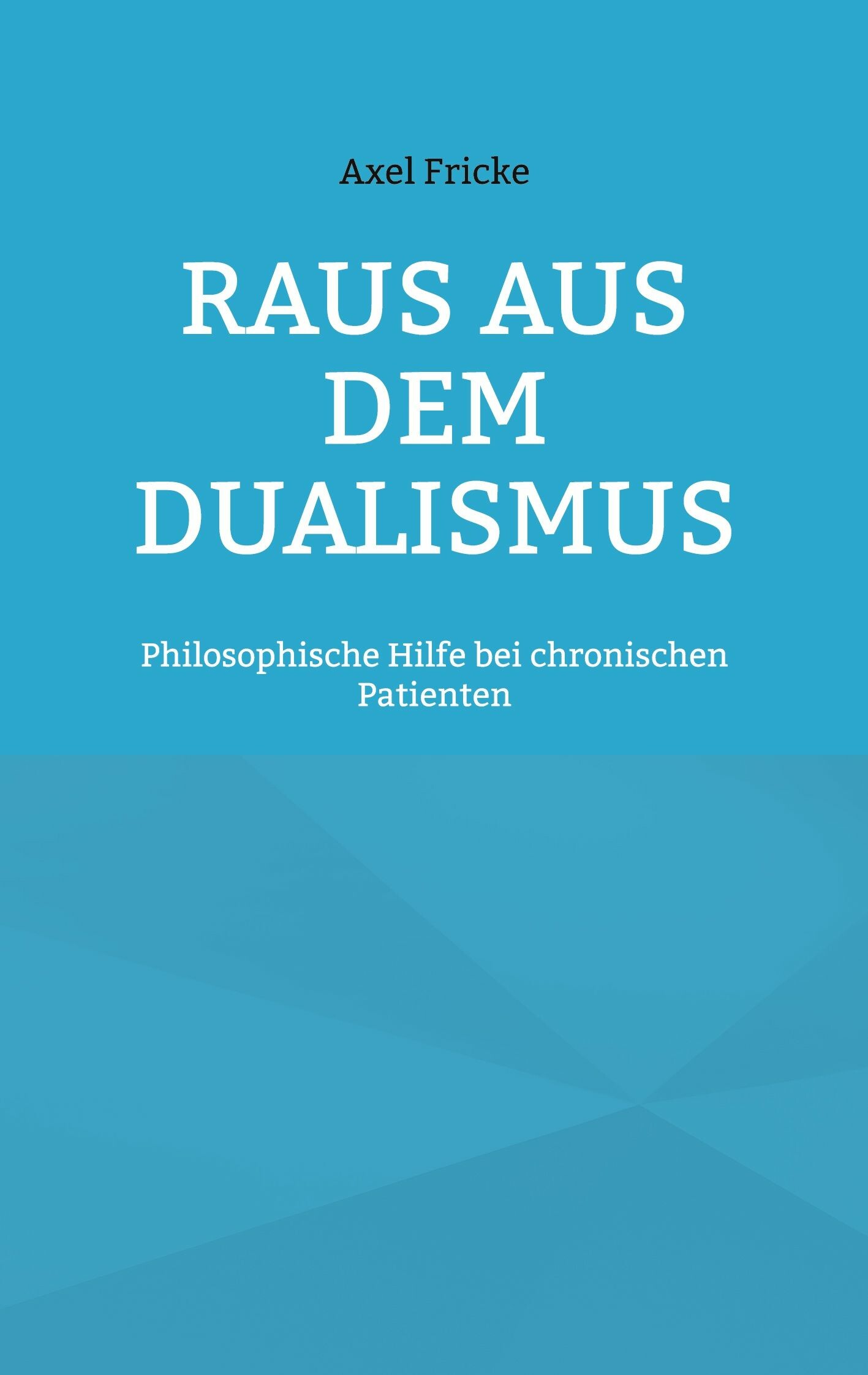 Cover Raus aus dem Dualismus
