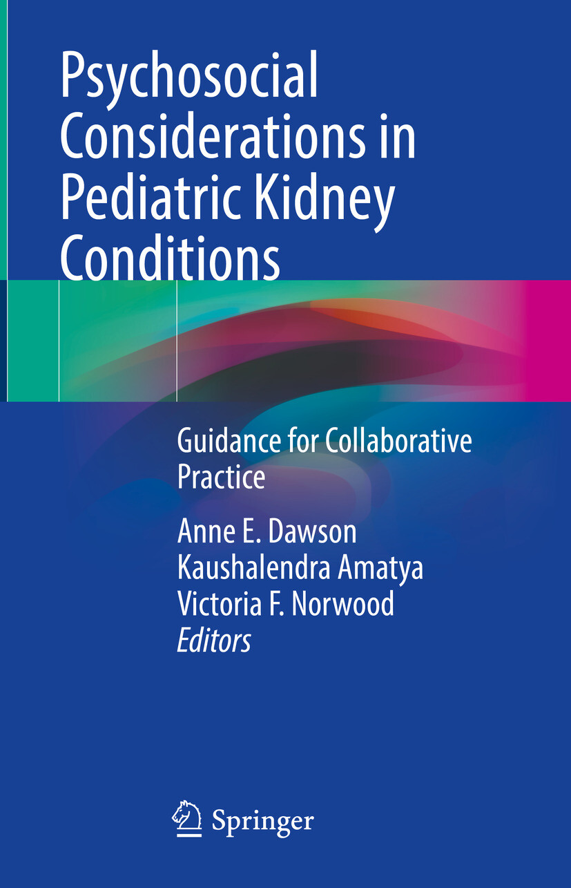 Cover Psychosocial Considerations in Pediatric Kidney Conditions