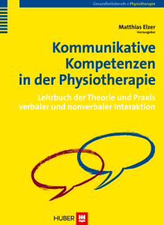 Kommunikative Kompetenzen in der Physiotherapie