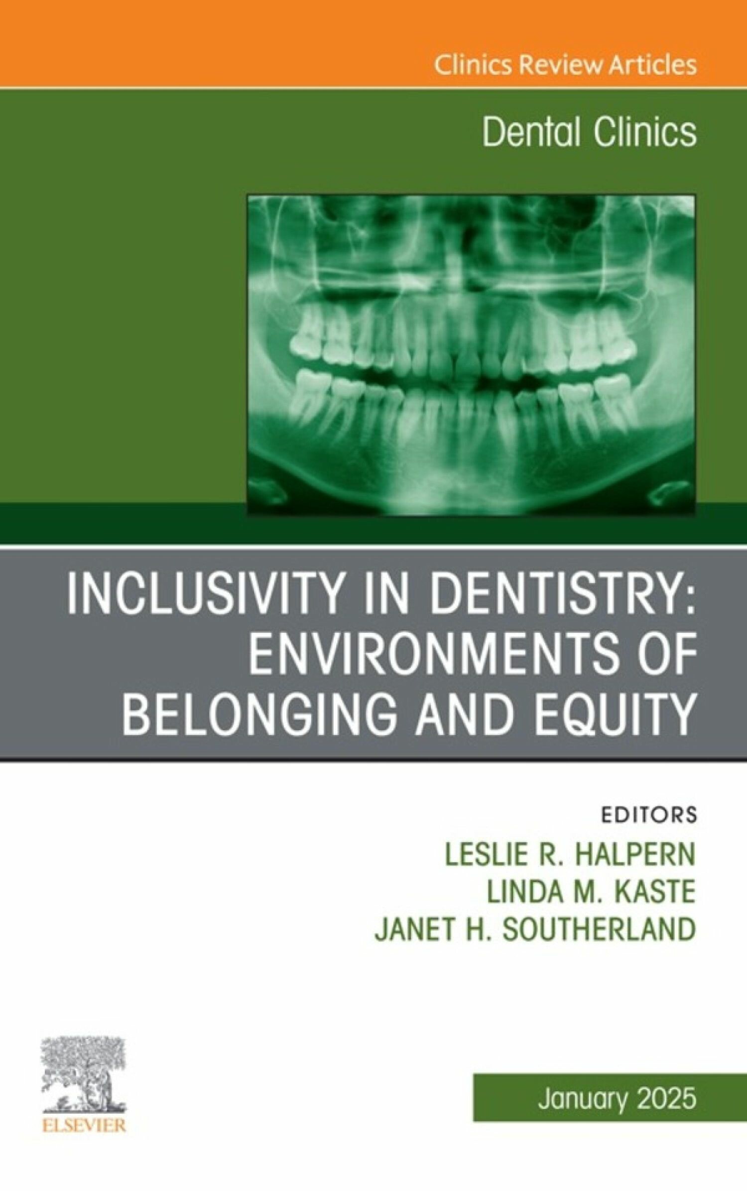 Cover Inclusivity in Dentistry: Environments of Belonging and Equity, An Issue of Dental Clinics of North America