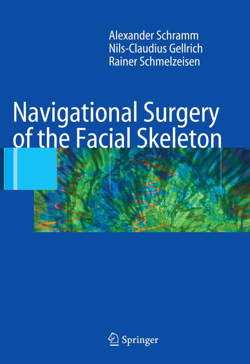 Cover Navigational Surgery of the Facial Skeleton