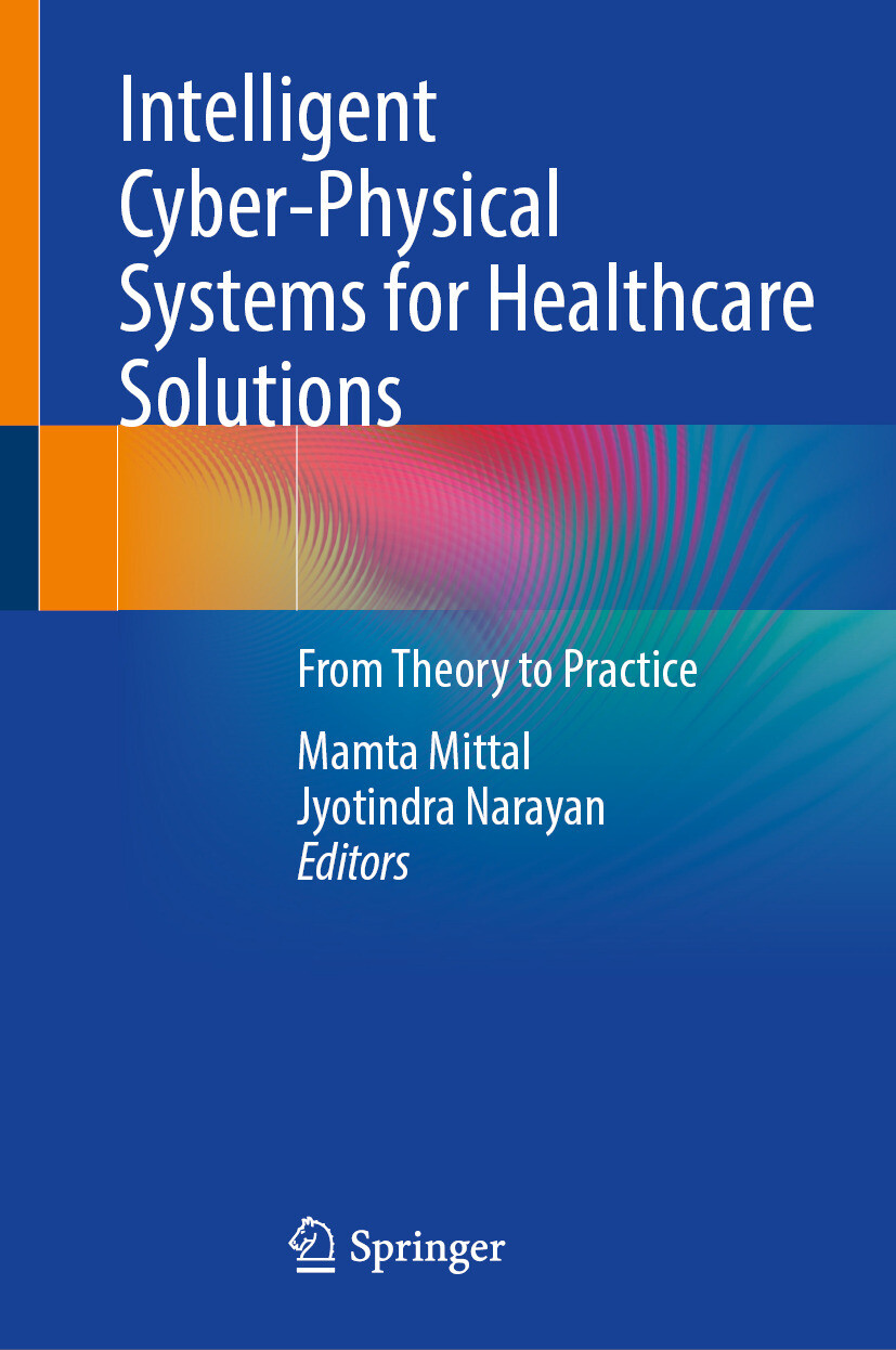 Intelligent Cyber-Physical Systems for Healthcare Solutions