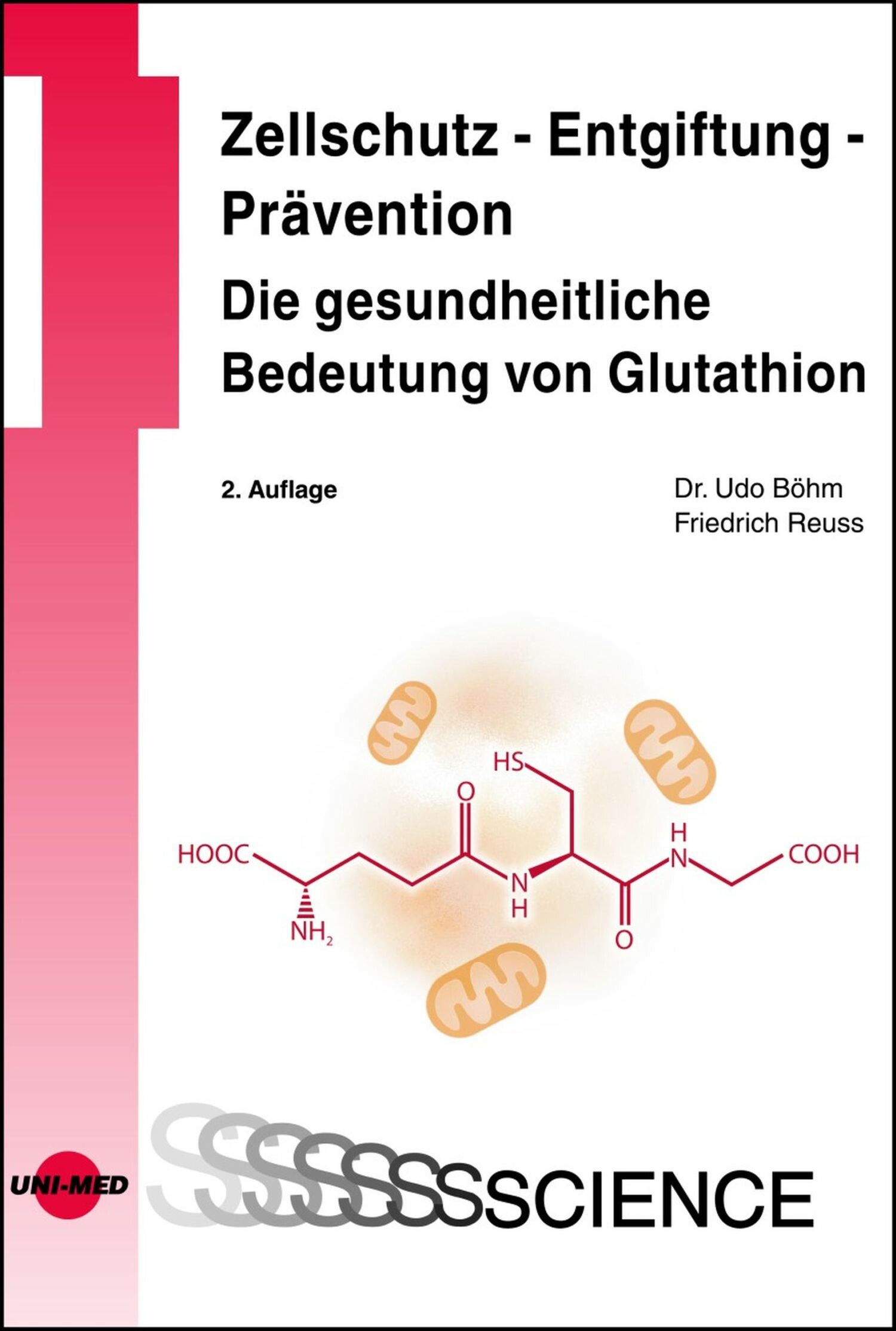 Cover Zellschutz - Entgiftung - Prävention: Die gesundheitliche Bedeutung von Glutathion