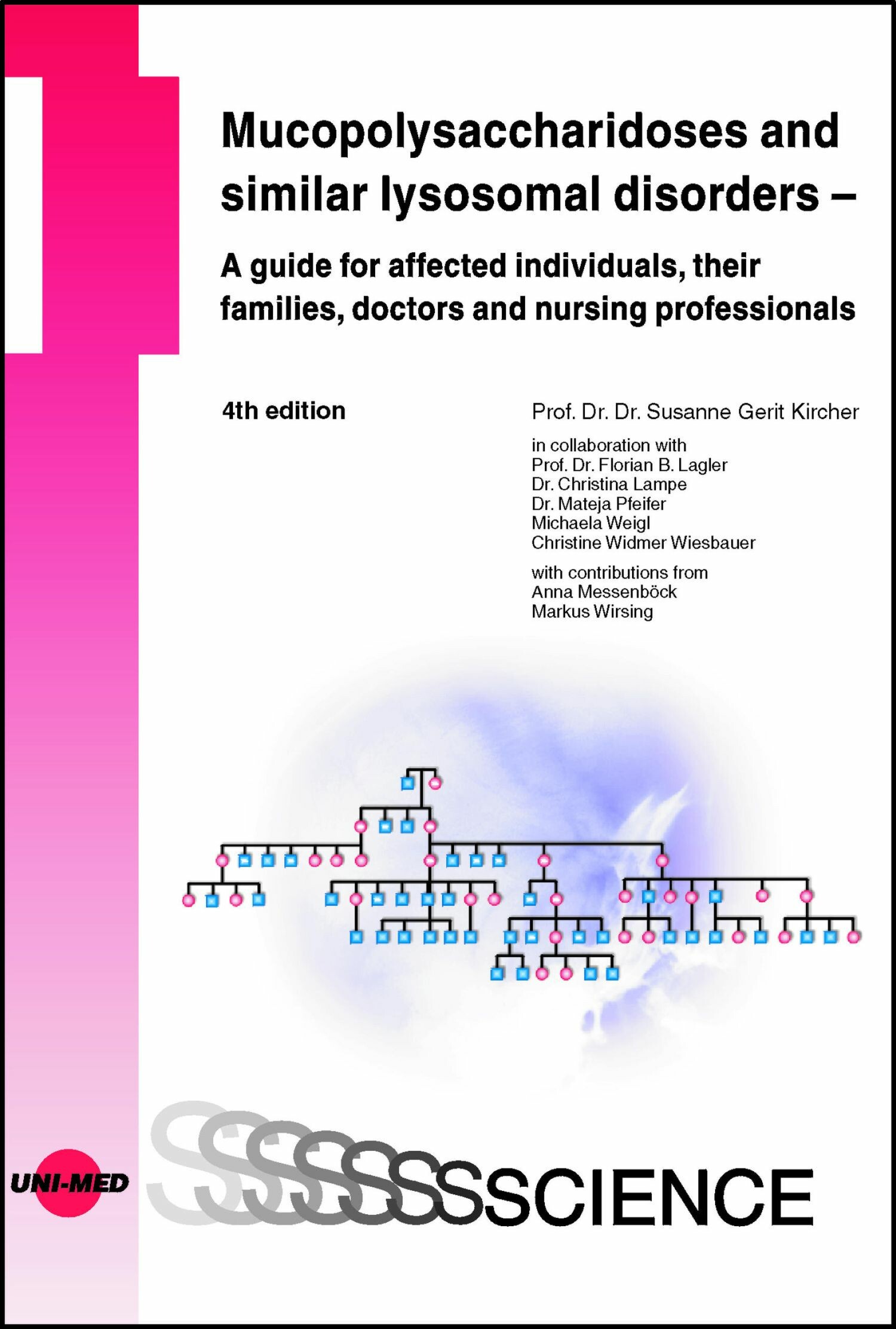 Cover Mucopolysaccharidoses and similar lysosomal disorders - A guide for affected individuals, their families, doctors and nursing professionals