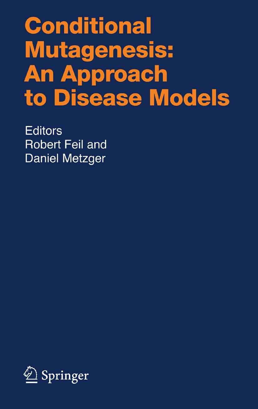 Conditional Mutagenesis: An Approach to Disease Models