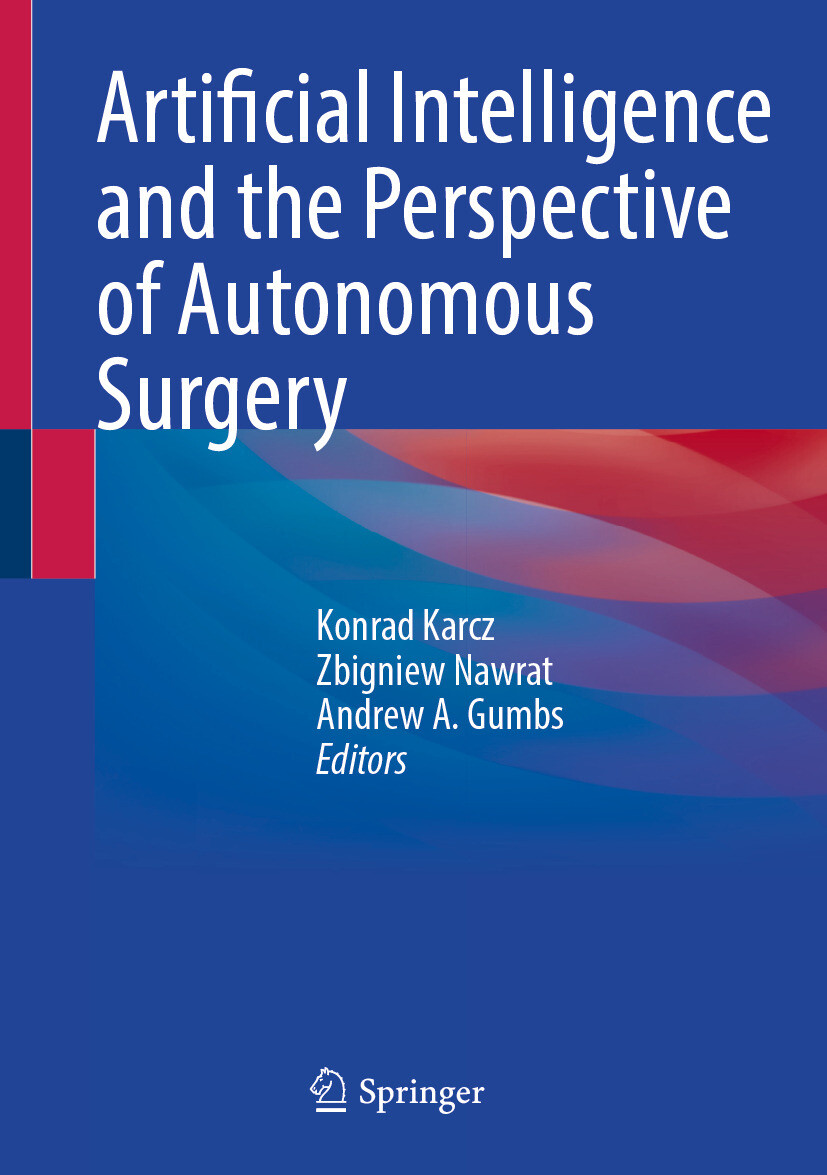 Cover Artificial Intelligence and the Perspective of Autonomous Surgery