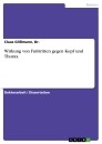 Cover Wirkung von Fußtritten gegen Kopf und Thorax