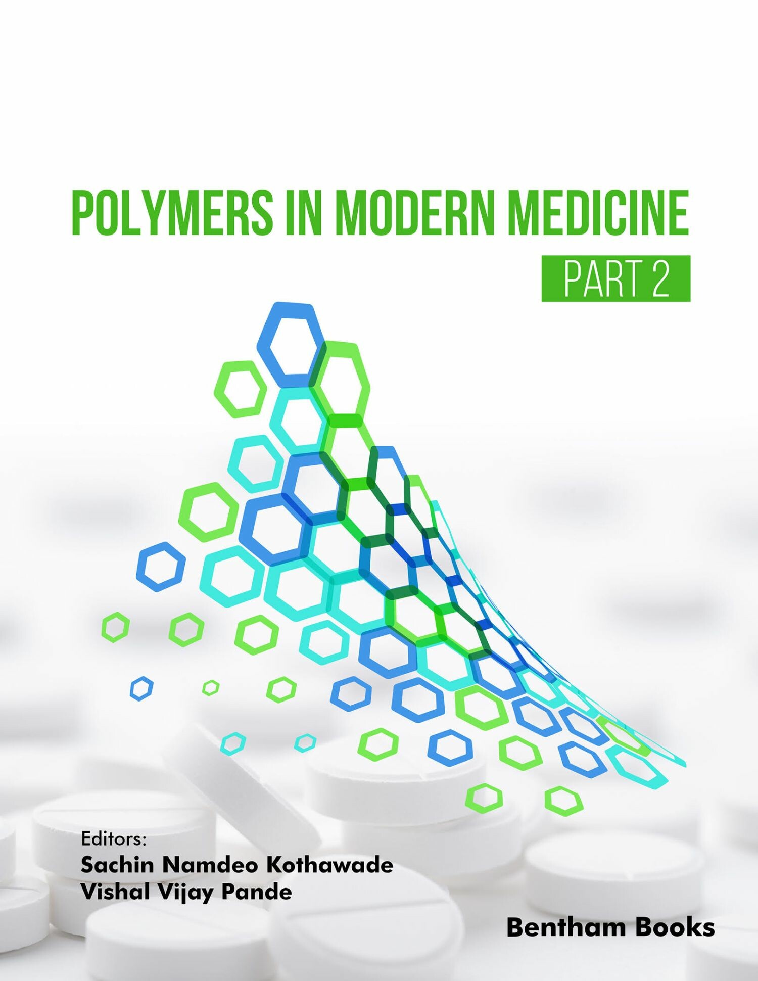 Cover Polymers in Modern Medicine (Part 2)