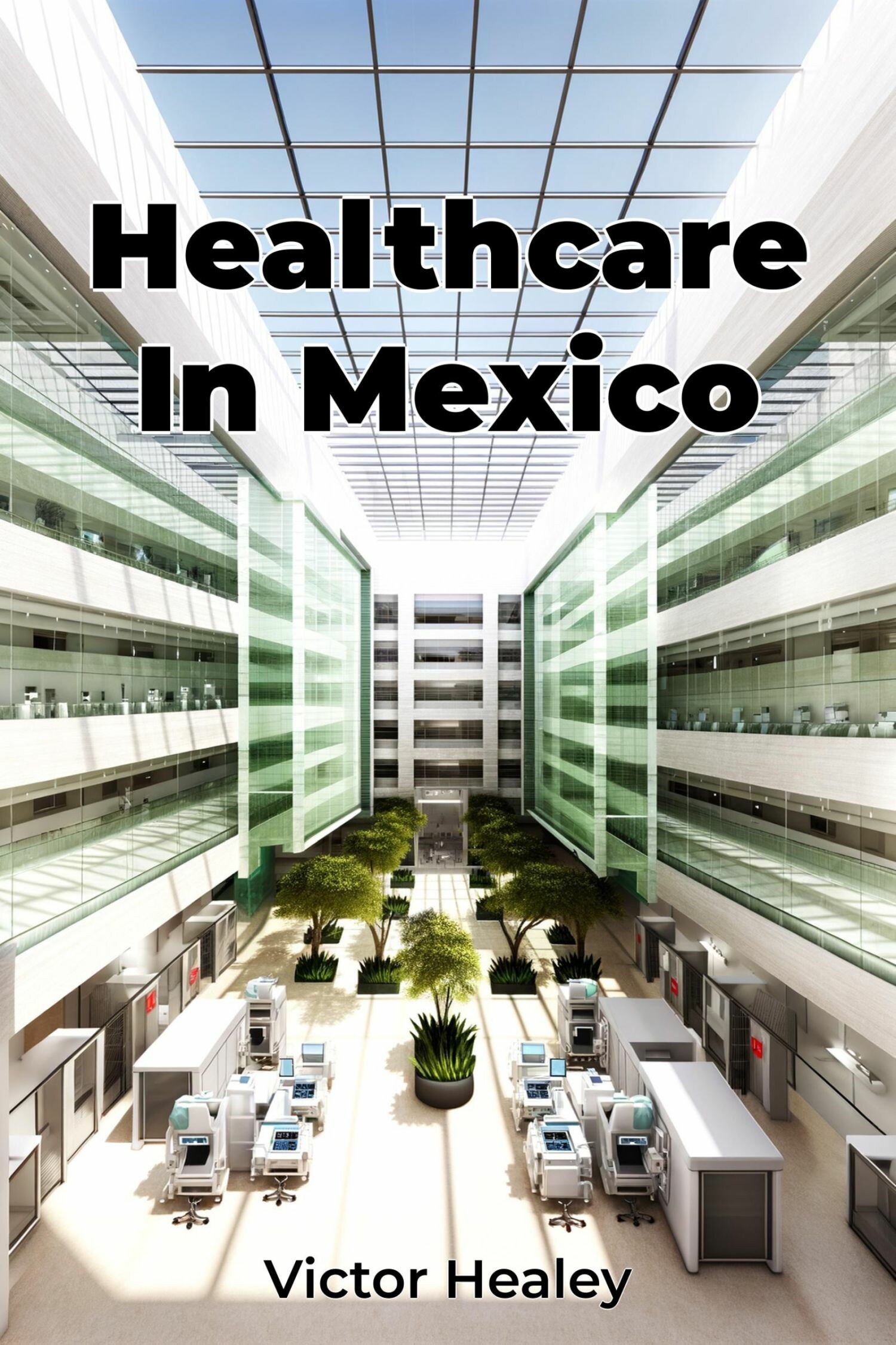 Cover Healthcare In Mexico