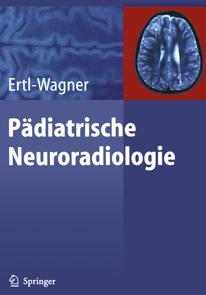 Pädiatrische Neuroradiologie